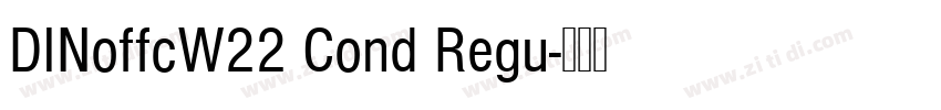 DINoffcW22 Cond Regu字体转换